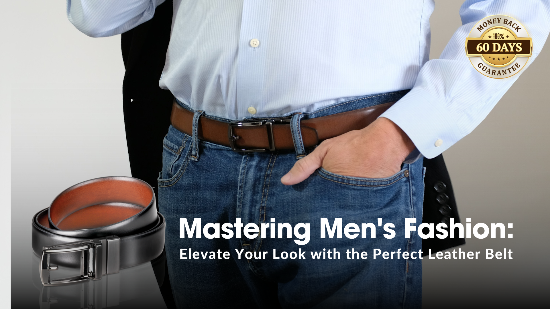 Mastering Men's Fashion: Elevate Your Look with the Perfect Leather Belt