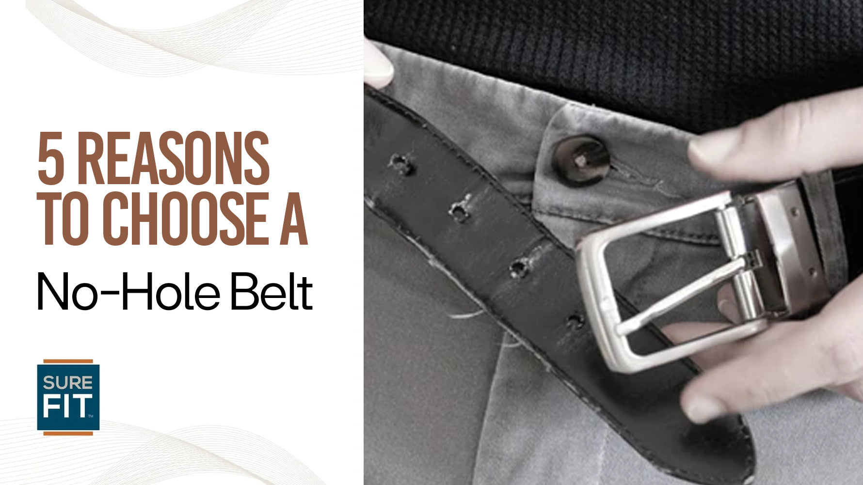 5 reasons to choose a no-hole belt.