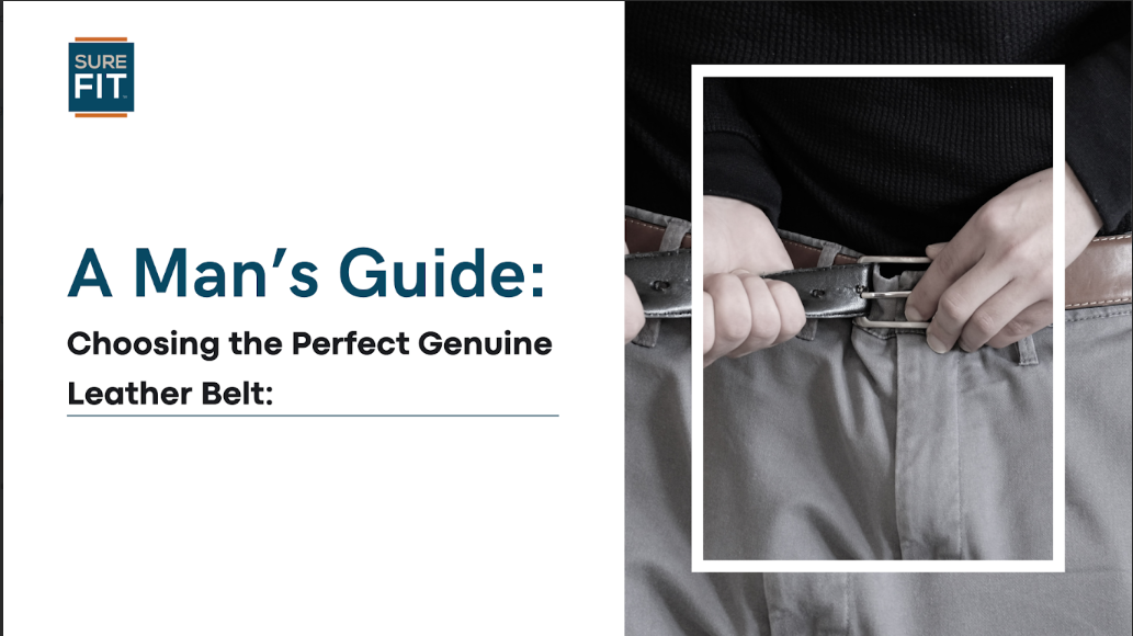 Choosing the Perfect Genuine Leather Belt: A Man's Guide