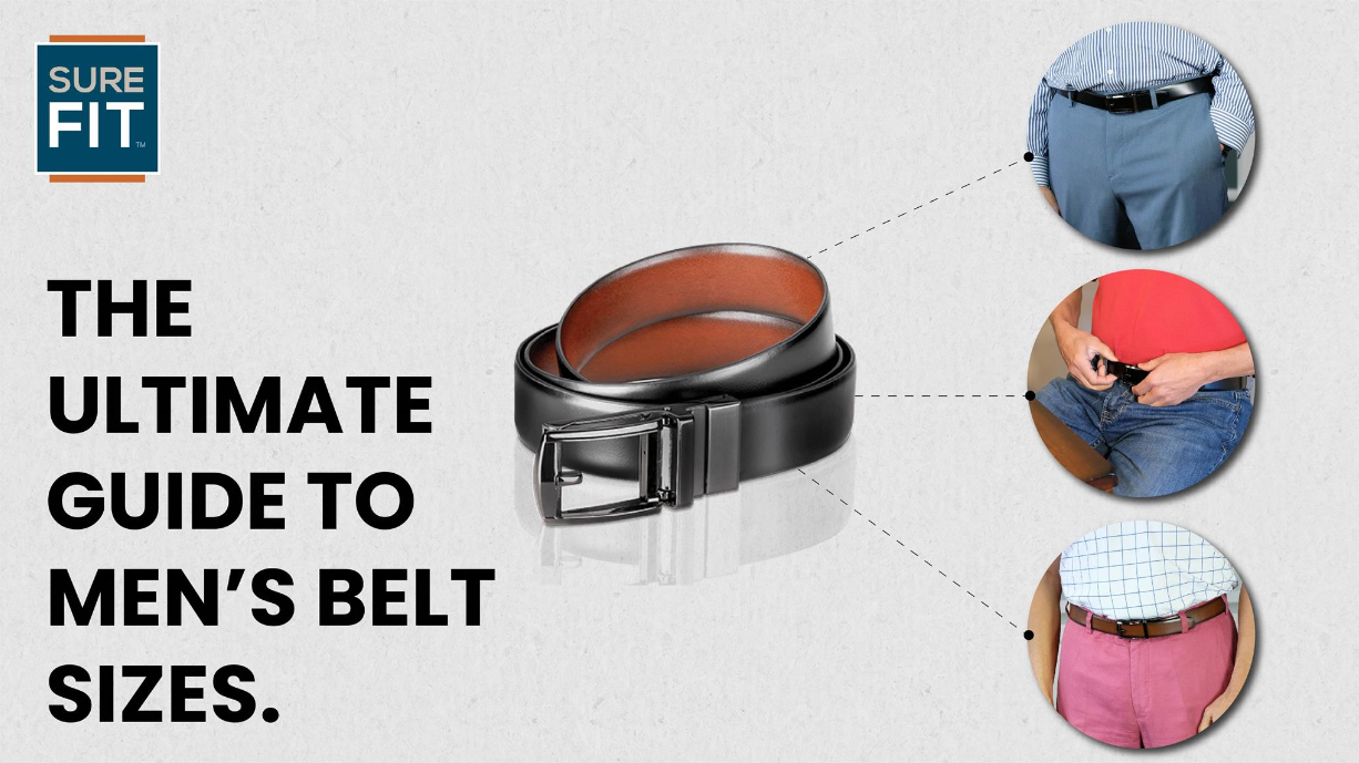 The Ultimate Guide to Men’s Belt Sizes