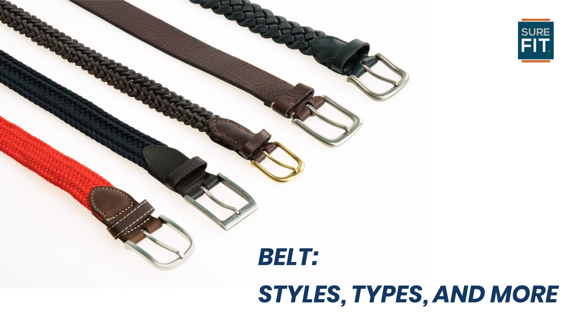 Men’s Belts Shopping Guide: Types of Belts Every Man Should Own